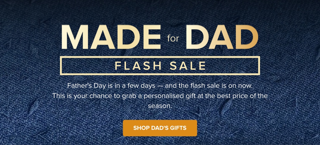 Father's Day Gifts Made for Dad | Shop Gifts